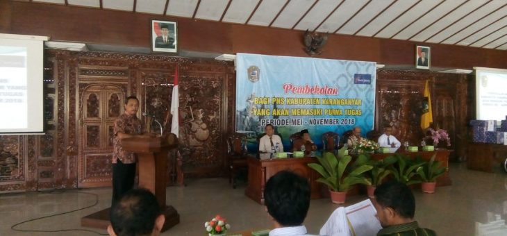 Pembekalan Bagi PNS Karanganyar Yang Memasuki Purna Tugas