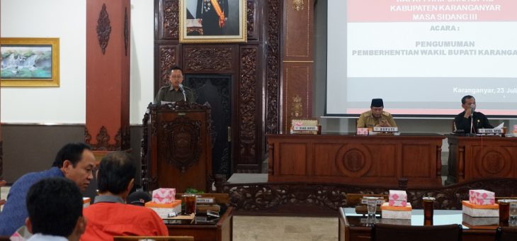 DPRD Karanganyar Umumkan Rohadi Widodo Mundur Dari Wakil Bupati Karanganyar