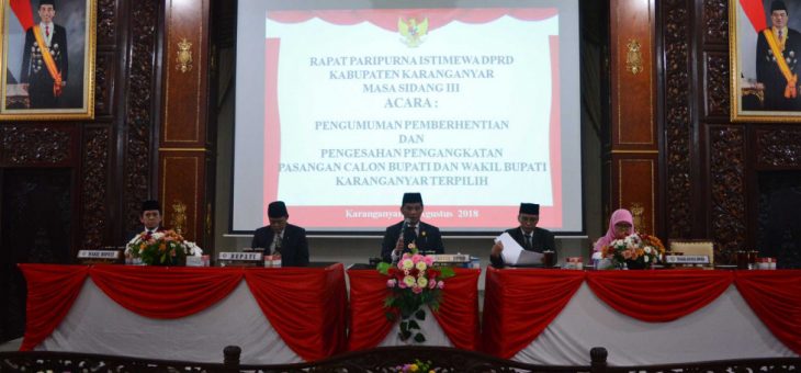 DPRD GELAR RAPAT PEMBERHENTIAN DAN PENGESAHAN PENGANGKATAN CALON BUPATI DAN WAKIL BUPATI