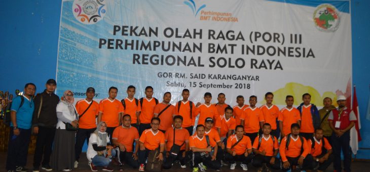 Pekan Olah Raga (POR) III Perhimpunan BMT Solo Raya