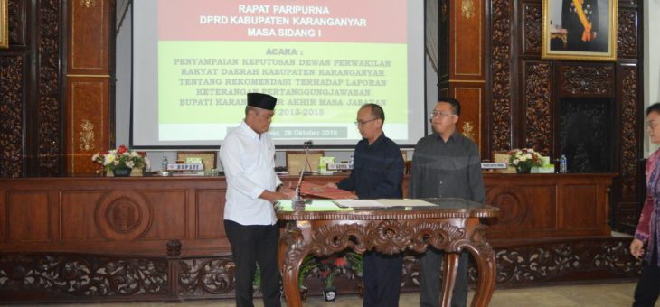 Penyampaian Keputusan DPRD Kabupaten Karanganyar Tentang Rekomendasi Laporan Keterangan Pertanggungjawaban Akhir Masa Jabatan Bupati Karanganyar Tahun 2013-2018