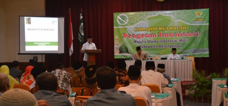 Halaqoh Muamalah Program Imunisasi Majelis Ulama Indonesia (MUI) Kabupaten Karanganyar