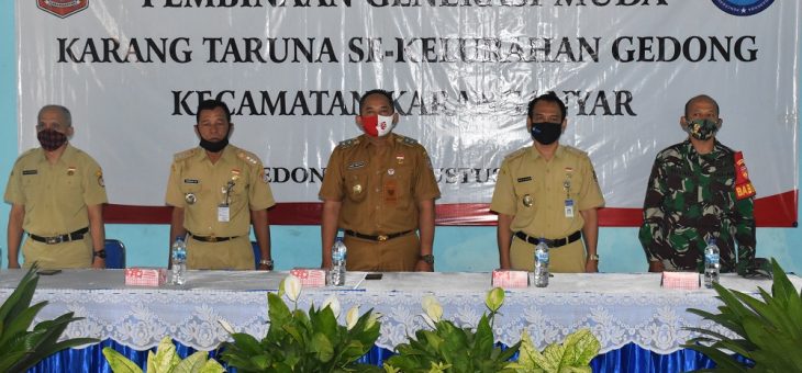 PEMBINAAN GENERASI MUDA KARANG TARUNA SE-KELURAHAN GEDONG KECAMATAN KARANGANYAR