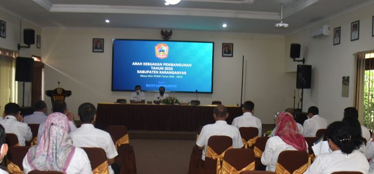 Bupati Karanganyar Beri Arahan Dalam Rapat Koordinasi Kebijakan Pembangunan Tahun 2023