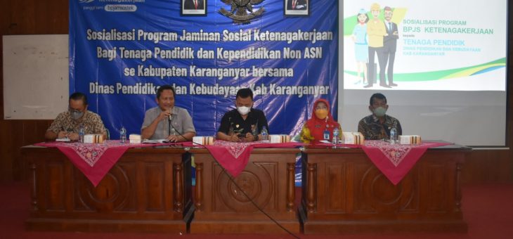 Sosialisasi BPJS Ketenagakerjaan Bagi Tenaga Pendidik