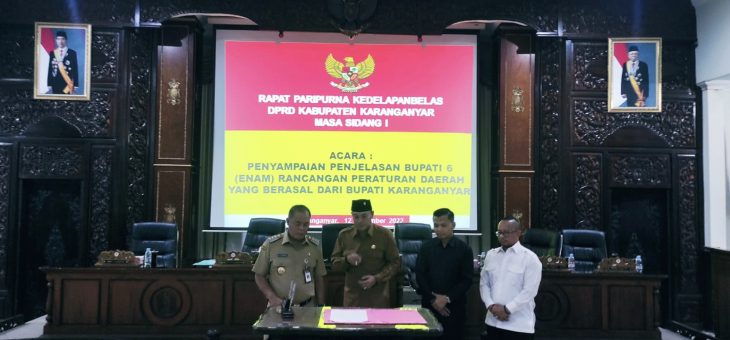 Nota Penjelasan Bupati Karanganyar terhadap 6 Raperda Kabupaten Karanganyar