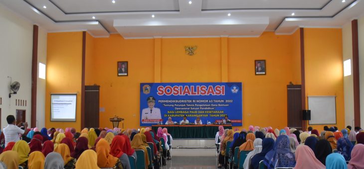 DISDIKBUD KARANGANYAR GELAR PEMBINAAN SOSIALISASI BOSP PAUD TAHUN 2023 DI GRAHA PGRI KARANGANYAR