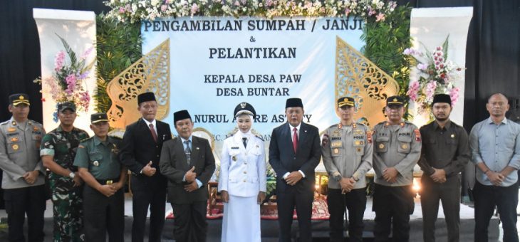 NURUL ANDRE ASTUTI KADES PAW DESA BUNTAR RESMI DILANTIK. BUPATI : JALANKAN TUPOKSI PEMERINTAHAN DENGAN BAIK, NGAYOMI MASYARAKAT