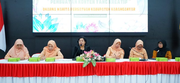 Rapat Kerja dan Seminar,, Pembuatan Konten yang Kreatif Dharma Wanita Persatuan Kabupaten Karanganyar