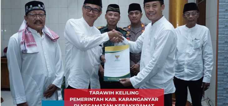 Kegiatan Tarawih Keliling di Masjid Jami’ Al Mu’min Desa Malanggaten Kecamatan Kebakkramat