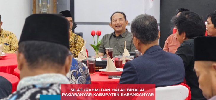 PAGARANYAR GELAR SILATURAHMI DAN HALAL BIHALAL DI RUMAH DINAS BUPATI KARANGANYAR