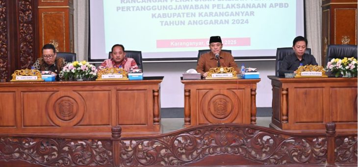 Bupati Karanganyar Sampaikan Tanggapan atas Pandangan Umum Fraksi DPRD terhadap Raperda Pertanggungjawaban APBD 2024