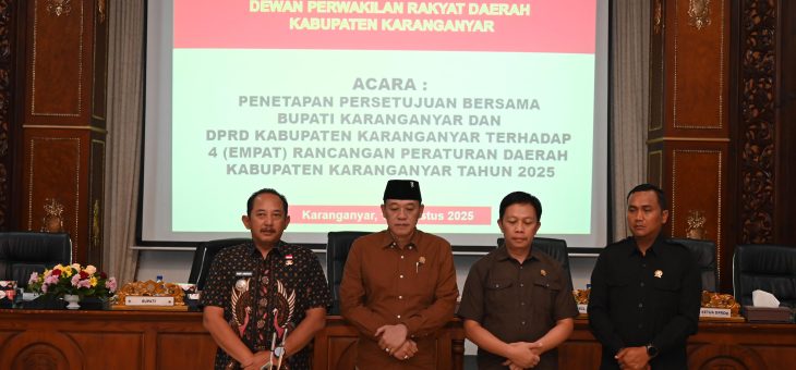 DPRD Karanganyar Setujui Empat Rancangan Perda Pada Masa Sidang Iii Tahun 2025