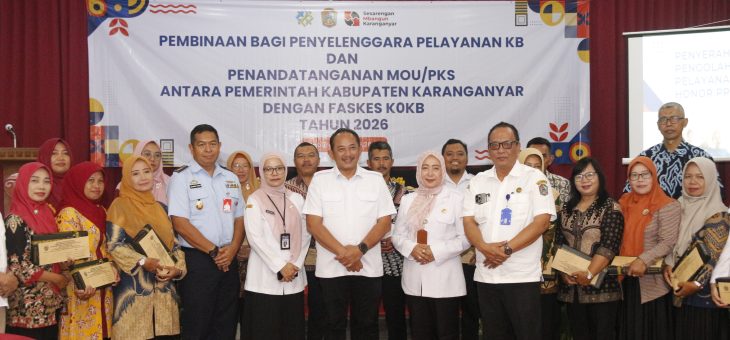 Pemkab Karanganyar Perkuat Pelayanan KB dengan Teken MoU Bersama Fasilitas Kesehatan Tahun 2026