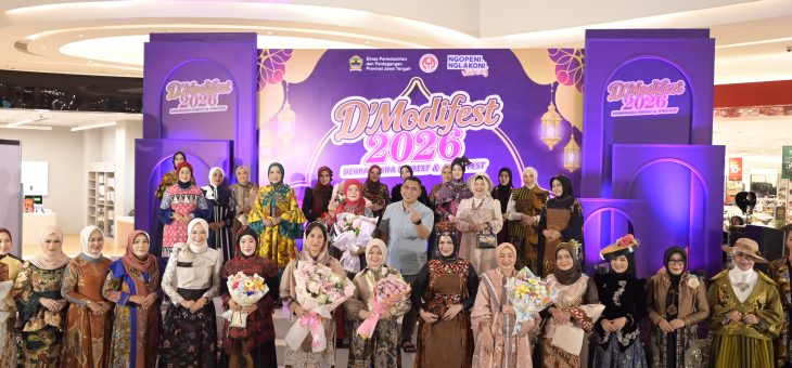 Dewan Kerajinan Nasional Daerah Provinsi Jawa Tengah Gebyar D’MODIFEST 2026: Modest Fashion, UMKM Naik Kelas, Ekonomi Daerah Melesat