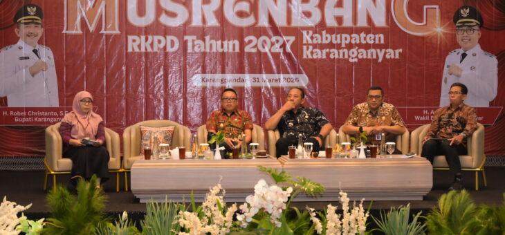 Musrenbang RKPD Kabupaten Karanganyar Tahun 2027: Komitmen Mewujudkan Pembangunan Berkelanjutan