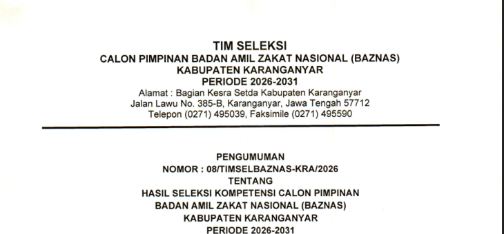 Pengumuman Hasil Seleksi Kompetensi Calon Pimpinan Baznas Kab. Karanganyar Periode 2026 – 2031